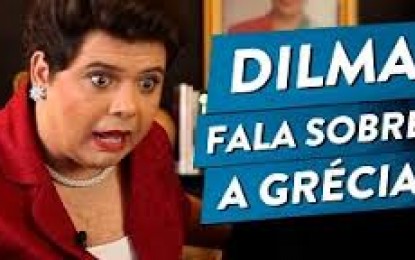 VEJA O VÍDEO HUMOR: DILMA FALA SOBRE A GRÉCIA