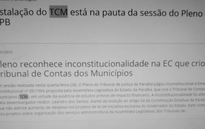 Órgão inexistente: TCM da Paraíba foi declarado inconstitucional duas vezes pelo Tribunal de Justiça – Por Josival Pereira