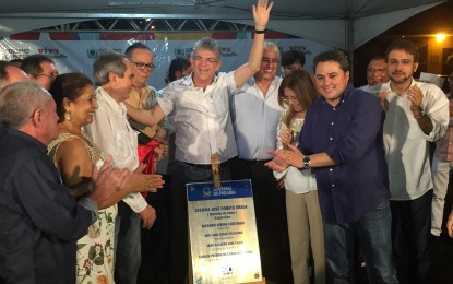 Ricardo Coutinho e Raimundo Lira participam de inaugurações de obras estaduais em Cajazeiras