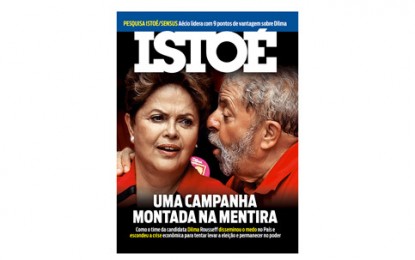 DILMA E O AMARGO PREÇO DA MENTIRA… na capa da Isto É!