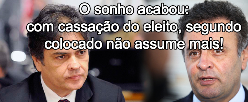 A ESPERANÇA ACABOU: Depois da reforma política Cássio e Aécio não assumem em caso de cassação