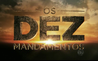 Globo fecha parceria com Record para exibir “Os Dez Mandamentos”