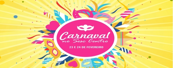 Sesc Paraíba comemora carnaval na Capital