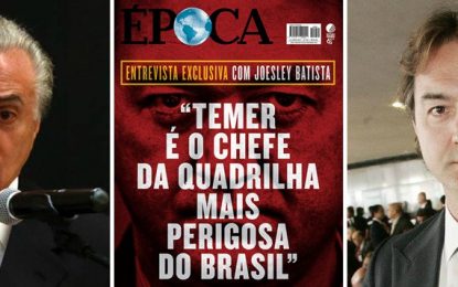 JOESLEY DIZ A JUSTIÇA: Temer é p chefe da maior e mais perigosa quadrilha do brasil