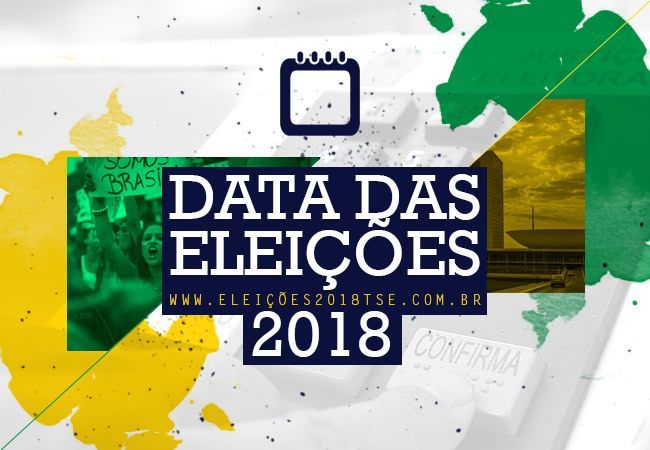 ELEIÇÕES 2018: Confira o calendário eleitoral divulgado pelo TSE