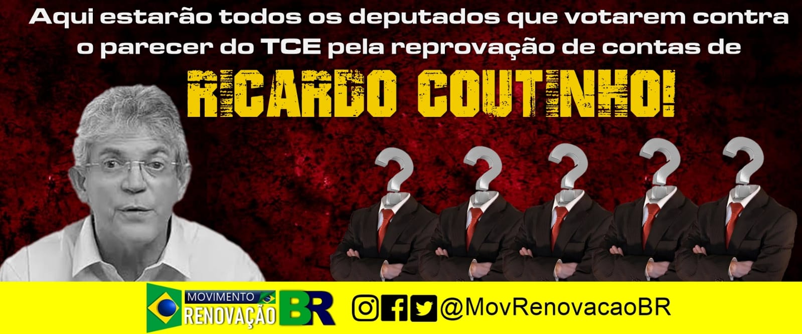 Movimento Renovação BR vai espalhar outdoors com a cara dos deputados que votarem contra o parecer do TCE que reprovou as contas de Ricardo Coutinho